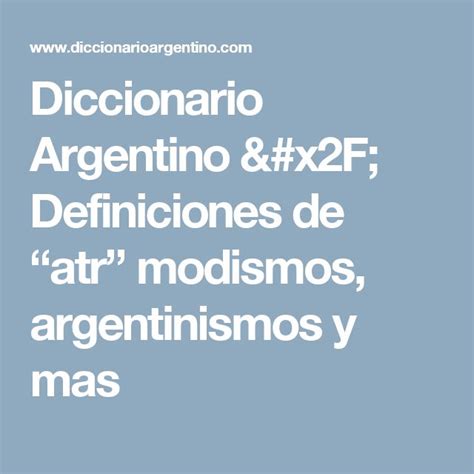 pete argentina|Diccionario Argentino / Definiciones de “pete” modismos, .